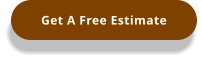 Get A Free Estimate